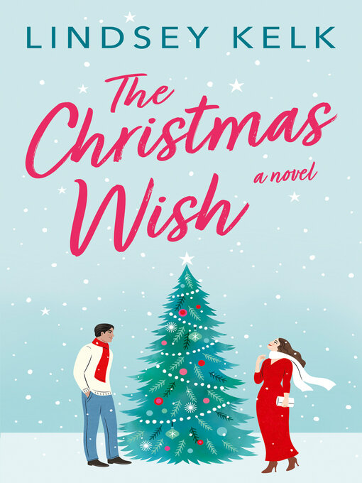 Title details for The Christmas Wish by Lindsey Kelk - Wait list